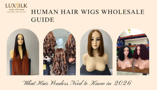 Human Hair Wigs Wholesale: What Hair Vendors Need to Know in 2026